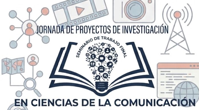 Se realizará la I Jornada de Presentación de Proyectos de Investigación en Ciencias de la Comunicación en la UNT